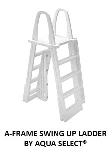 Aqua Select® A-Frame Swing Up & Lock Ladder for Above Ground Pools
